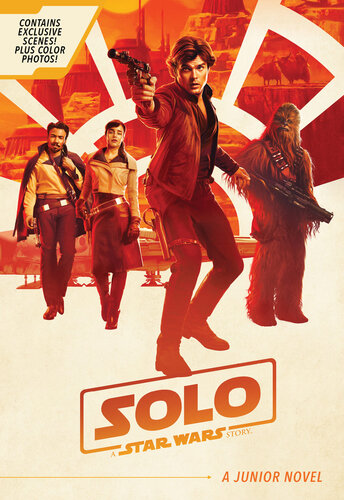 Solo A Star Wars Story Junior Novel Lucasfilm Press