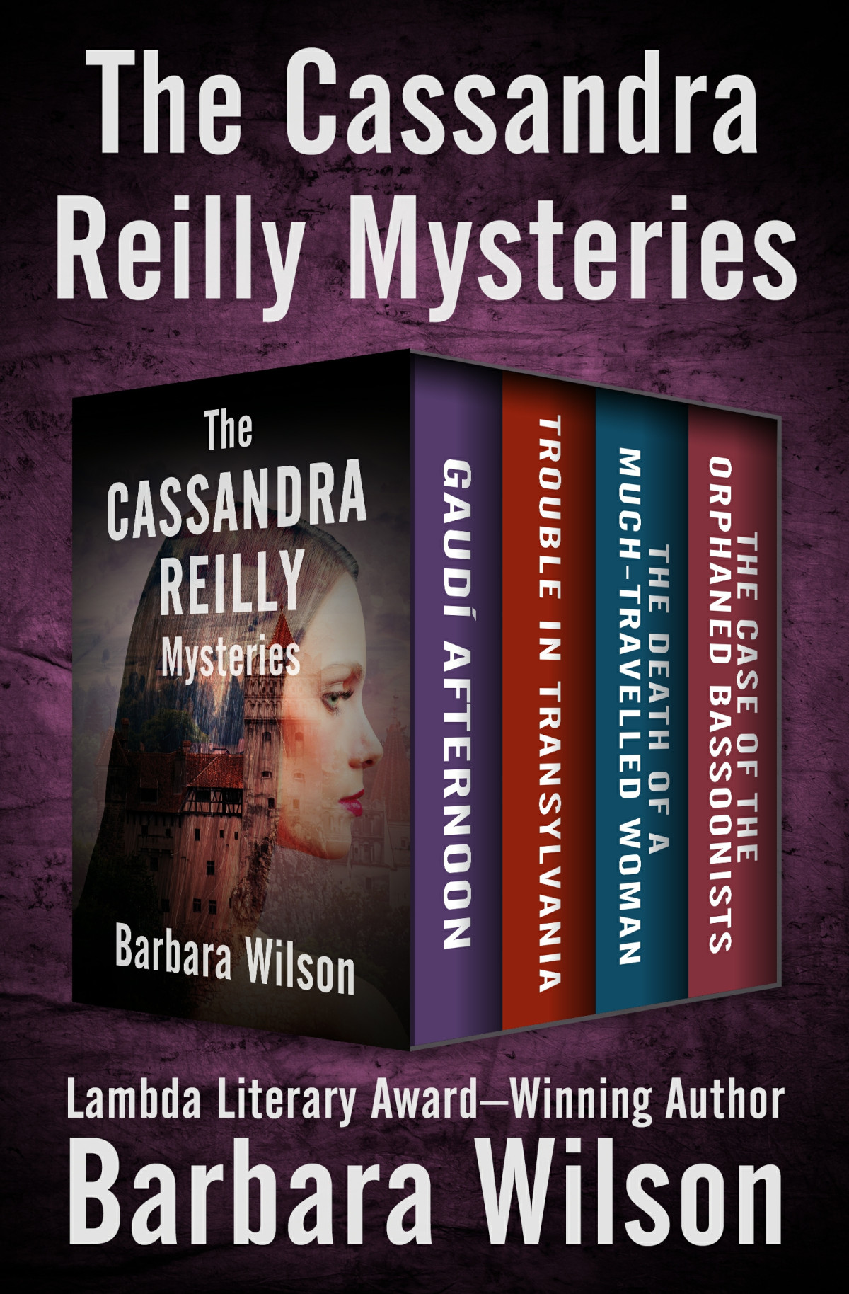 The Cassandra Reilly Mysteries Gaud Afternoon Trouble In Transylvania The Death Of A Muchtravelled Woman And The Case Of The Orphaned Bassoonists 1st Edition Barbara Wilson
