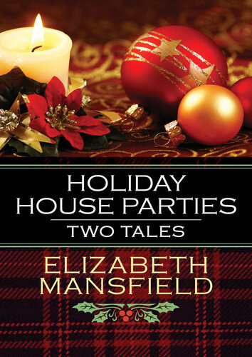 Holiday House Parties Two Tales Elizabeth Mansfield