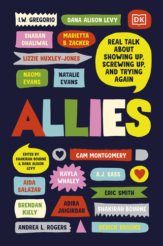 Allies Real Talk About Showing Up Screwing Up And Trying Again Shakirah Bourne