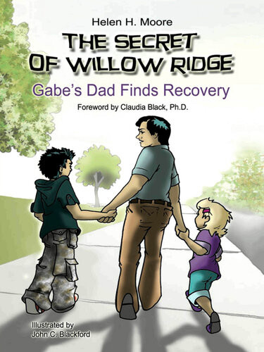 The Secret Of Willow Ridge Gabes Dad Finds Recovery Helen H Moore