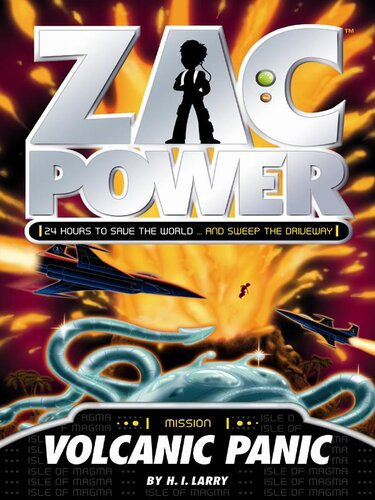 Zac Power Volcanic Panic H I Larry