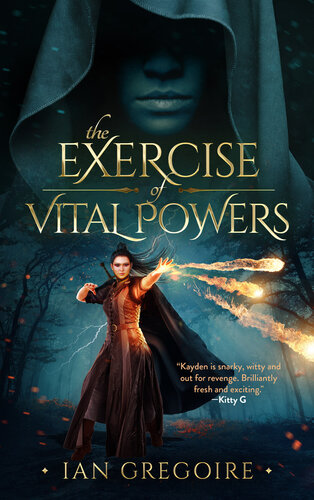 The Exercise Of Vital Powers Ian Gregoire