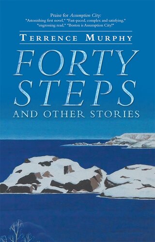 Forty Steps And Other Stories Terrence Murphy