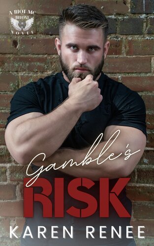 Gambles Risk Karen Renee