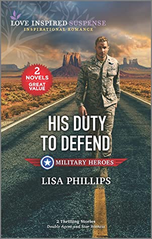 His Duty To Defend Lisa Phillips