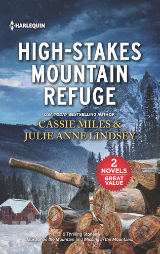 Highstakes Mountain Refuge Cassie Miles Julie Anne Lindsey