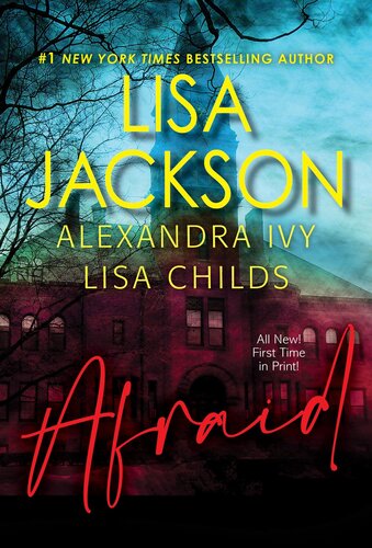 Afraid Three Riveting Stories Of Suspense Lisa Jackson Alexandra Ivy
