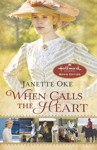 When Calls The Heart Hallmark Channel Special Movie Edition Janette Oke