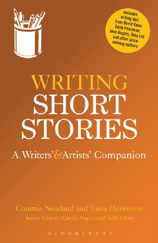 Writing Short Stories A Writers And Artists Companion 1st Edition Courttia Newland