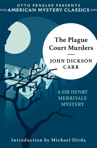 The Plague Court Murders A Sir Henry Merrivale Mystery John Dickson Carr