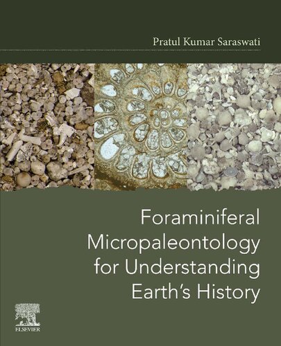 Foraminiferal Micropaleontology For Understanding Earths History Pratul Kumar Saraswati