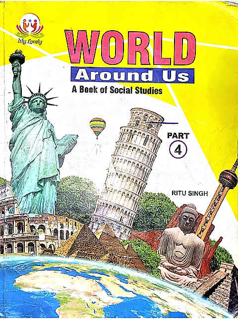 World Around Us For 4 2022th Edition Ritu Singh