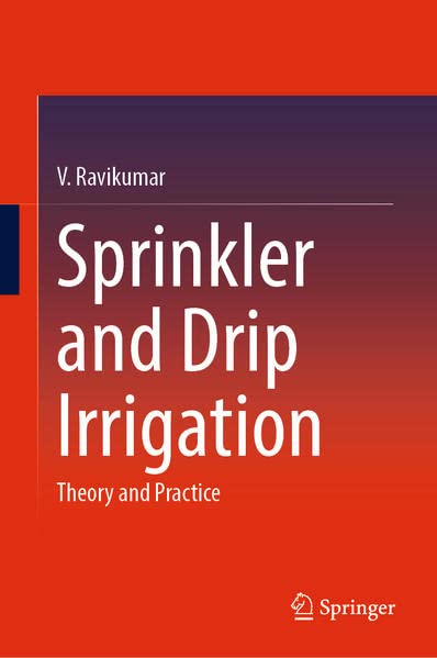 Sprinkler And Drip Irrigation Theory And Practice V Ravikumar