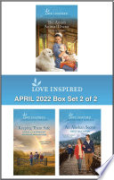 Love Inspired April 2022 Box Set 2 Of 2 Patrice Lewis Linda Goodnight