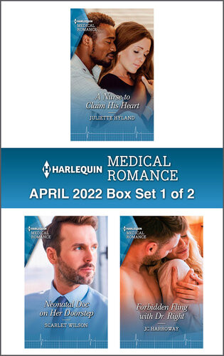 Harlequin Medical Romance April 2022 Box Set 1 Of 2 Juliette Hyland Scarlet Wilson J C Harroway