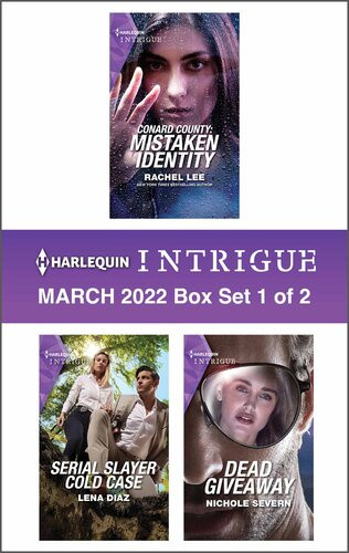 Harlequin Intrigue March 2022 Box Set 1 Of 2 Rachel Lee Lena Diaz Nichole Severn