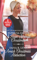 A Hope Springs Christmas And Amish Christmas Abduction Patricia Davids