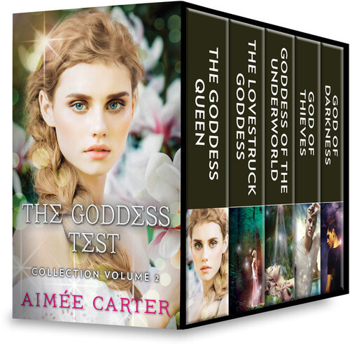 The Goddess Test Collection Volume 2 The Goddess Queen The Lovestruck Goddess Goddess Of The Underworld God Of Thieves God Of Darkness Goddess Test Series Books 25a25e Aime Carter