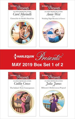 Harlequin Presents May 2019 Box Set 1 Of 2 Claimed For The Sheikhs Shock Son The Italians Twin Consequences Wedding Night Reunion In Greece Billionaires Mediterranean Proposal Carol Marinelli