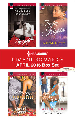 Harlequin Kimani Romance April 2016 Box Set An Anthology Nana Malone