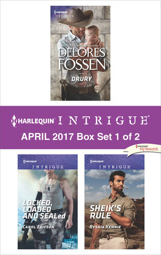 Harlequin Intrigue April 2017 Box Set 1 Of 2 Drurylocked Loaded And Sealedsheiks Rule Delores Fossen