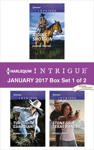 Harlequin Intrigue January 2017 Box Set 1 Of 2 Riding Shotgunturquoise Guardianstone Cold Texas Ranger Joanna Wayne