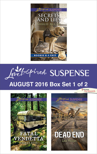Harlequin Love Inspired Suspense August 2016 Box Set 1 Of 2 Secrets And Liesfatal Vendettadead End Shirlee Mccoy