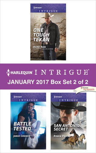 Harlequin Intrigue January 2017 Box Set 2 Of 2 One Tough Texanbattle Testedsan Antonio Secret Barb Han