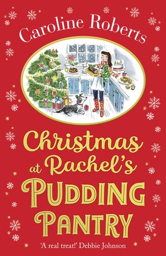 Christmas At Rachels Pudding Pantry Pudding Pantry Book 2 Caroline Roberts