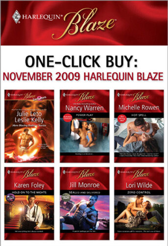 November 2009 Harlequin Blaze Power Playhot Spellhold On To The Nightssealed And Deliveredzero Control Nancy Warren