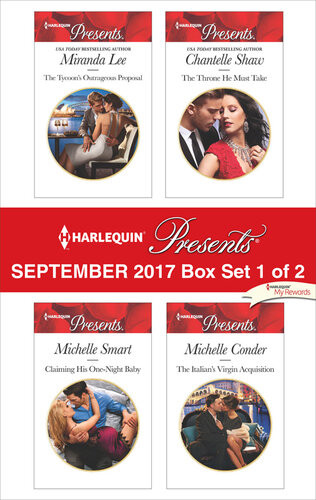 Harlequin Presents September 2017 Box Set 1 Of 2 The Tycoons Outrageous Proposalclaiming His Onenight Babythe Throne He Must Takethe Italians Virgin Acquisition Miranda Lee