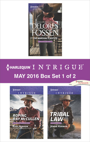 Harlequin Intrigue May 2016 Box Set 1 Of 2 The Marshals Justiceroping Ray Mccullentribal Law Delores Fossen