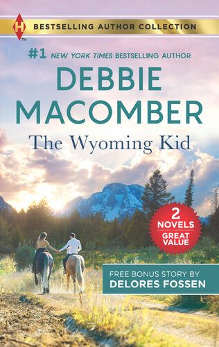 The Wyoming Kid The Horsemans Son Debbie Macomber Delores Fossen