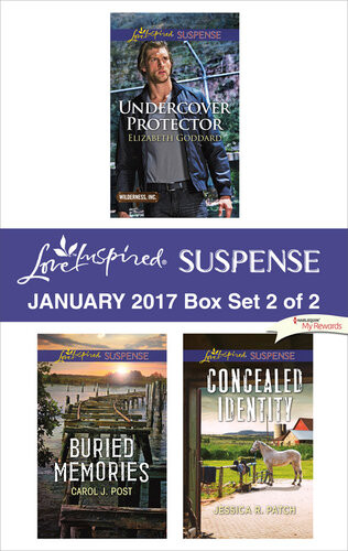 Harlequin Love Inspired Suspense January 2017 Box Set 2 Of 2 Undercover Protectorburied Memoriesconcealed Identity Elizabeth Goddard
