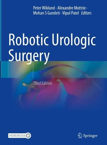 Robotic Urologic Surgery 3rd Edition Peter Wiklund Alexandre Mottrie