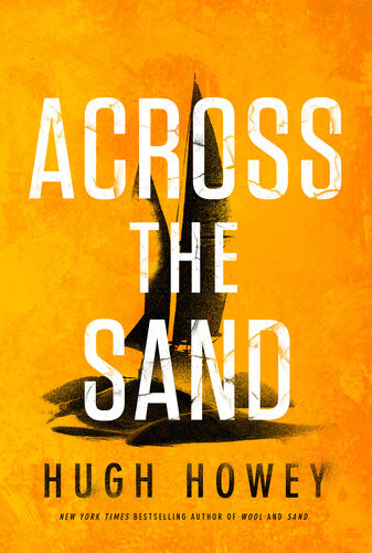 Across The Sand Hugh Howey