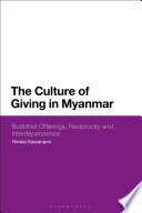 The Culture Of Giving In Myanmar Hiroko Kawanami