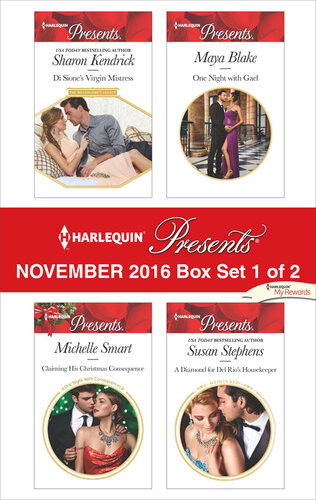 Harlequin Presents November 2016 Box Set 1 Of 2 Di Siones Virgin Mistressclaiming His Christmas Consequenceone Night With Gaela Diamond For Del Rios Housekeeper Sharon Kendrick