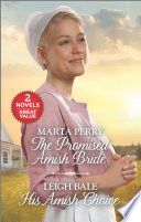 The Promised Amish Bride And His Amish Choice Marta Perry Leigh Bale