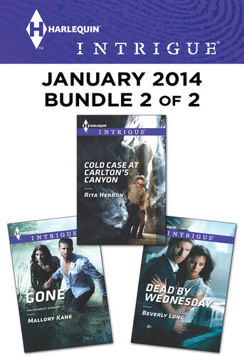 Harlequin Intrigue January 2014 Bundle 2 Of 2 Cold Case At Carltons Canyongonedead By Wednesday Rita Herron