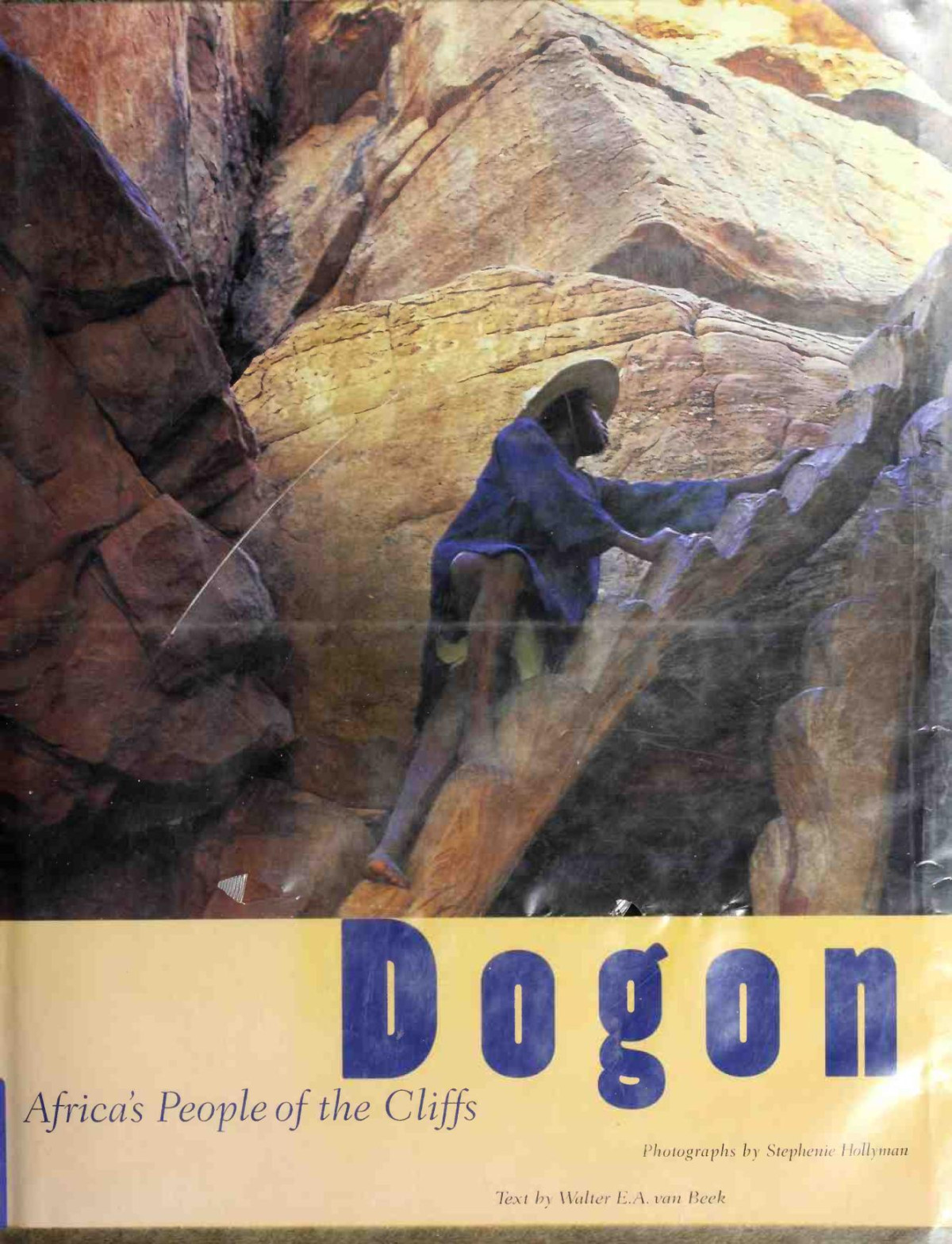 Dogon Africas People Of The Cliffs Walter Van Beek