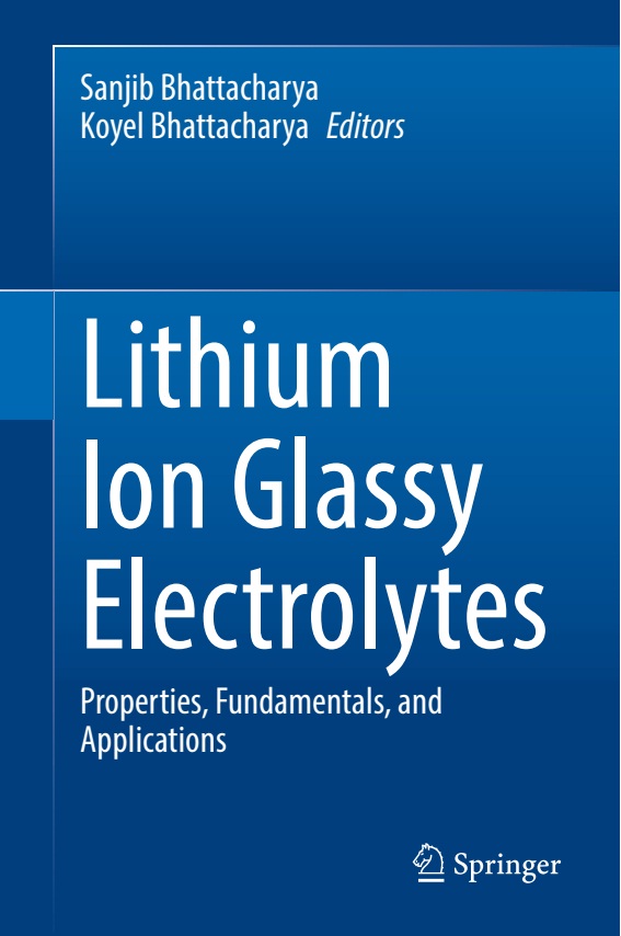 Lithium Ion Glassy Electrolytes Properties Fundamentals And Applications 1st Edition Sanjib Bhattacharya