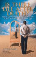 Is There Life After Death Anthony Peake