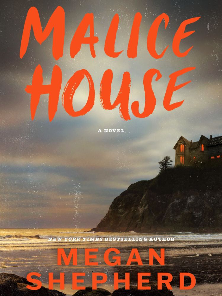 Malice House Megan Shepherd