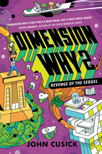 Dimension Why 2 Revenge Of The Sequel John Cusick