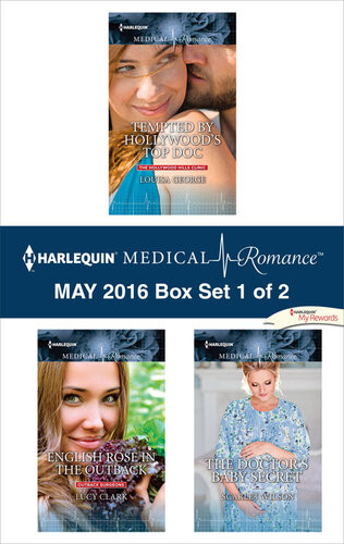 Harlequin Medical Romance May 2016 Box Set 1 Of 2 Tempted By Hollywoods Top Docenglish Rose In The Outbackthe Doctors Baby Secret Louisa George