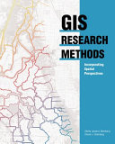 Gis Research Methods Incorporating Spatial Perspectives Kindle Sheila L Steinberg