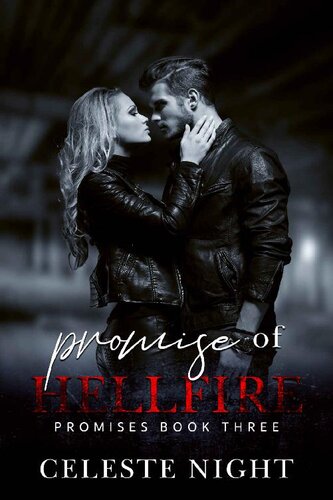 Promise Of Hellfire A Dark Romance Promises Book 3 Celeste Night
