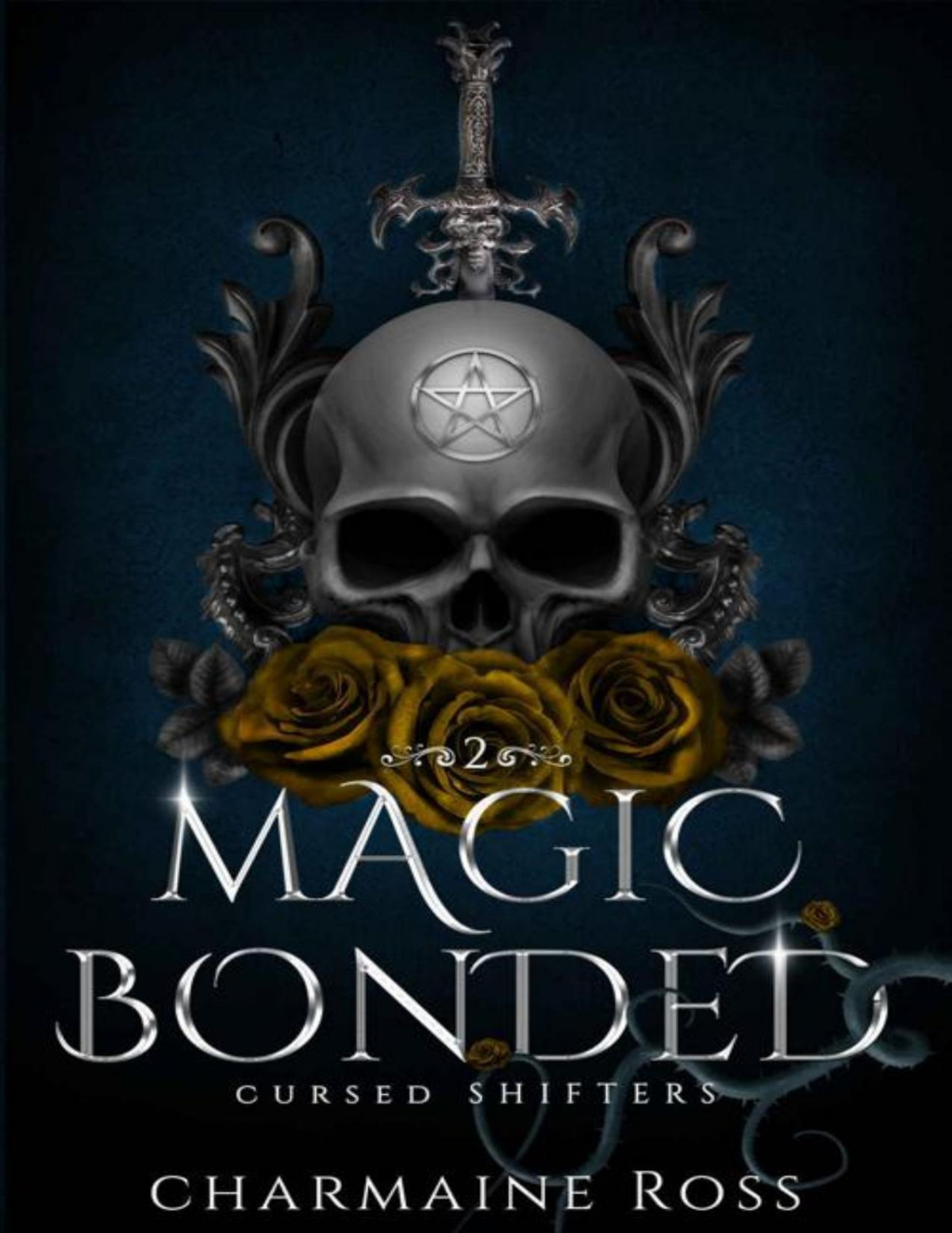 Magic Bonded 1st Charmaine Ross